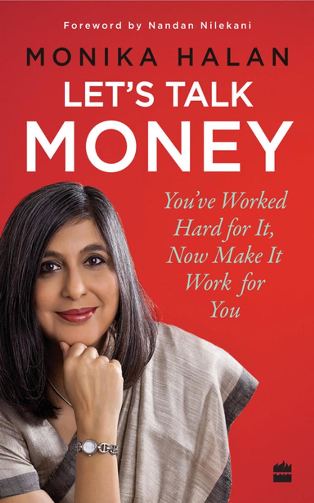 Big bigCover of Let's Talk Money: You've Worked Hard for It, Now Make It Work for You