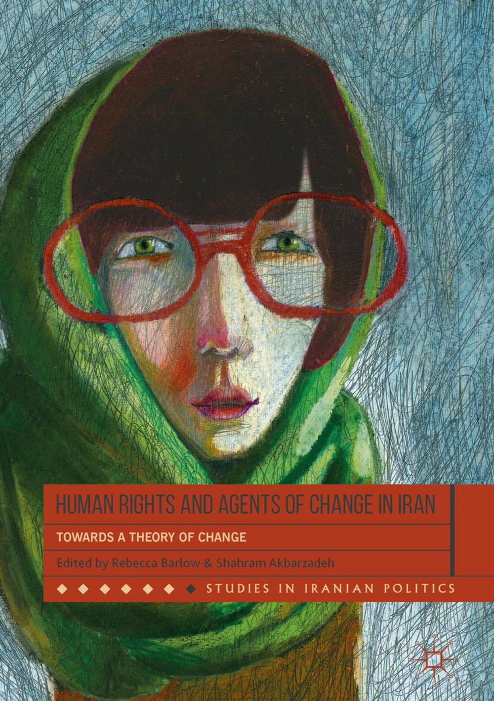 Big bigCover of Human Rights and Agents of Change in Iran