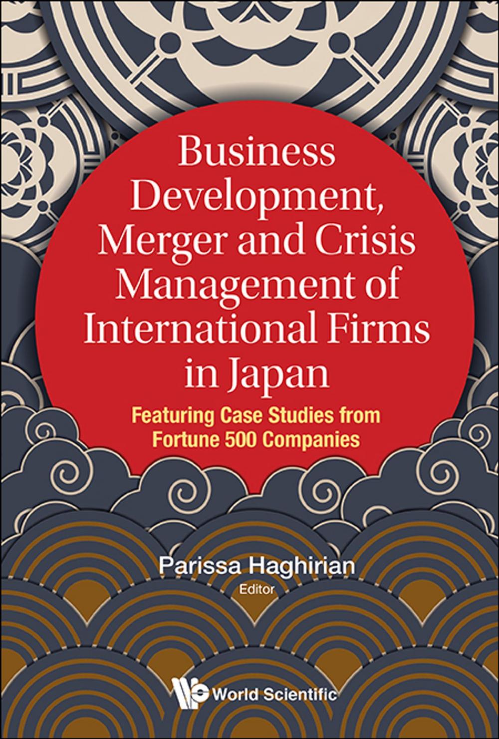 Big bigCover of Business Development, Merger and Crisis Management of International Firms in Japan