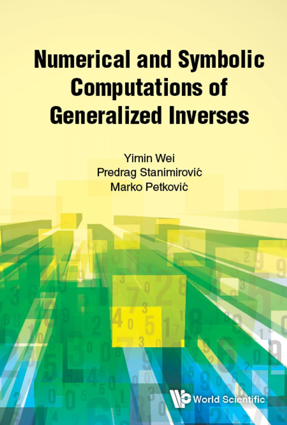 Big bigCover of Numerical and Symbolic Computations of Generalized Inverses