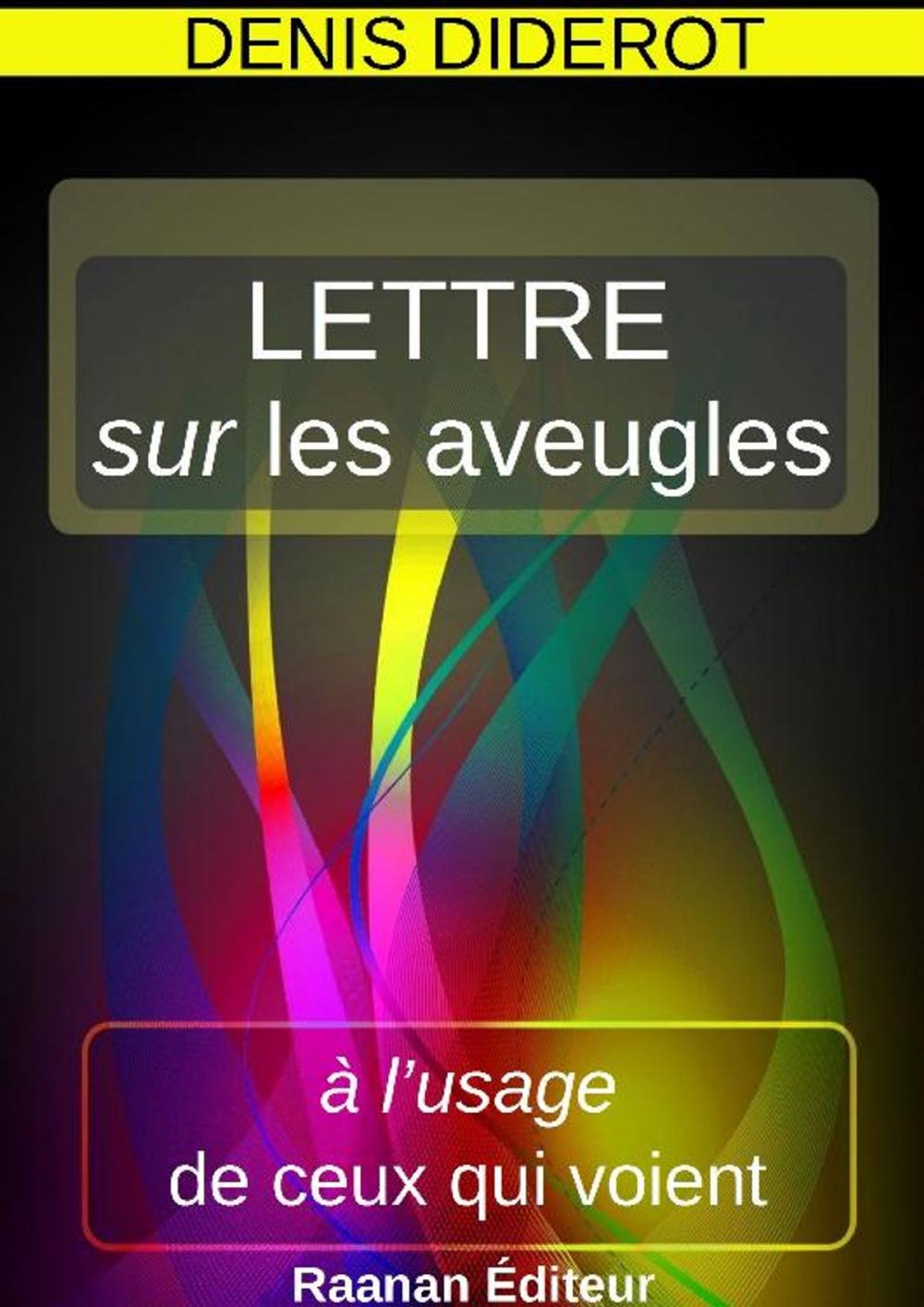 Big bigCover of Lettre sur les aveugles à l’usage de ceux qui voient