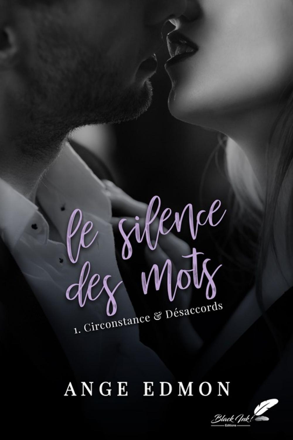 Big bigCover of Le silence des mots : Tome 1, Circonstance & désaccords