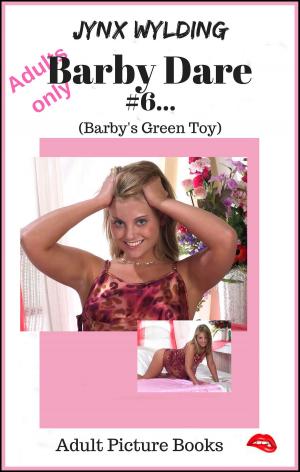 Cover of the book Barby Dare Barbys Green Toy by Stroker Chase
