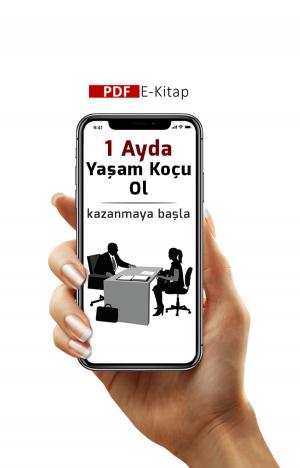 Cover of the book 1 Ayda Yaşam Koçu Ol - Kazanmaya Başla by Zig Ziglar