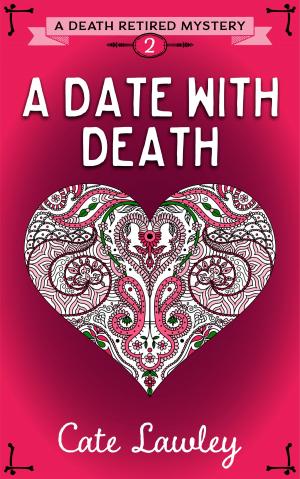 Cover of the book A Date with Death by Cassandra Chan