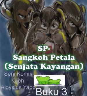 Cover of the book SP,Sangkoh Petala /Senjata Kayangan Buku3 by Joanne Jacobs