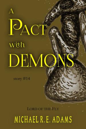 Book cover of A Pact with Demons (Story #14): Lord of the Fly