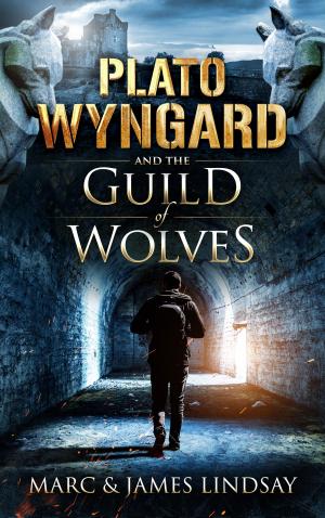 Cover of the book Plato Wyngard and the Guild of Wolves by Steve Duncan