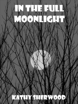 Cover of In the Full Moonlight