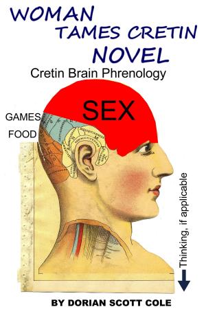 Cover of the book Woman Tames Cretin by Michael Carlon