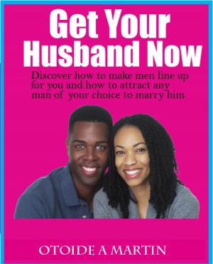 bigCover of the book Get Your Husband Now by 