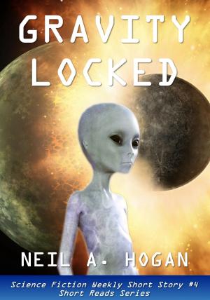 Cover of the book Gravity Locked. Science Fiction Weekly Short Story #4 by Cheryl Mahoney
