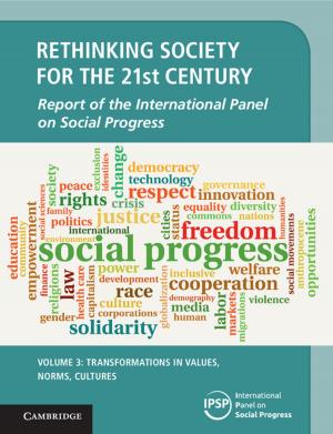 bigCover of the book Rethinking Society for the 21st Century: Volume 3, Transformations in Values, Norms, Cultures by 