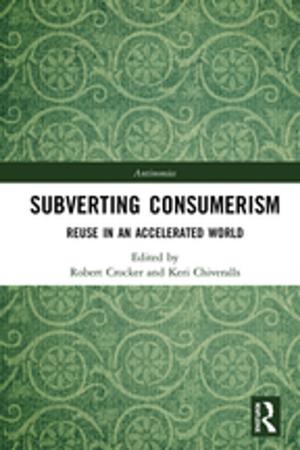Cover of the book Subverting Consumerism by Midori Kagawa-Fox