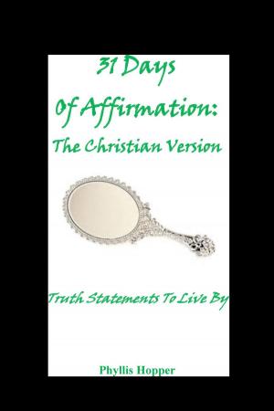 Cover of the book 31 Days of Affirmation: The Christian Version by Letizia Dotti, Silvio Ravaldini