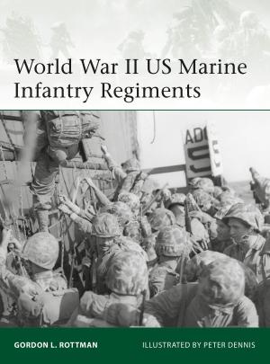 Book cover of World War II US Marine Infantry Regiments