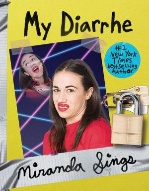 Cover of the book My Diarrhe by Stefanie Wilder-Taylor