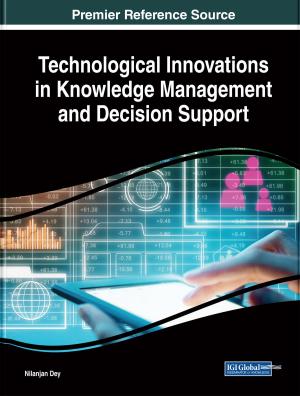 Cover of the book Technological Innovations in Knowledge Management and Decision Support by Giner Alor-Hernández, Viviana Yarel Rosales-Morales, Luis Omar Colombo-Mendoza