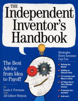 Cover of the book The Independent Inventor's Handbook by Lindsay-Jean Hard