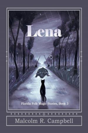 Cover of the book Lena by Malcolm R. Campbell
