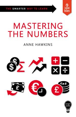 Cover of the book Mastering the Numbers by Emma Claire Sweeney