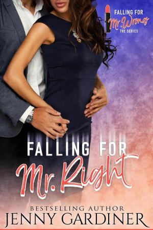 Cover of the book Falling for Mr. Right by Alida Winternheimer