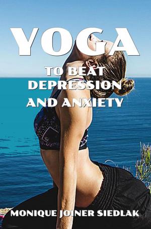 Cover of the book Yoga to Beat Depression and Anxiety by Brenda Hunt