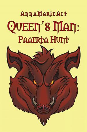 Cover of the book Queen’S Man: Paaerta Hunt by Lee W. Pitts, Ronald C. Beach