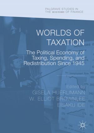 Cover of the book Worlds of Taxation by Manuel Enrique Pardo Echarte, Jorge Luis Cobiella Reguera