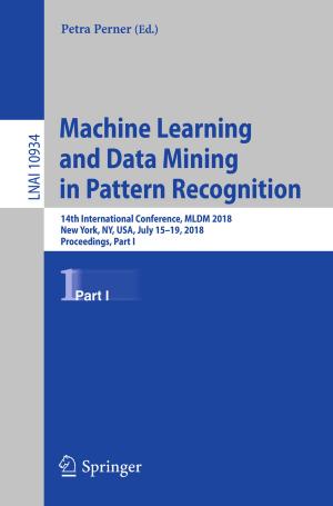 Cover of the book Machine Learning and Data Mining in Pattern Recognition by Antonio Avilés, Yolanda  Moreno, Manuel González, Jesús M.F. Castillo, Félix Cabello Sánchez