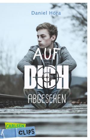 Cover of the book Carlsen Clips: Auf dich abgesehen by Ina Taus
