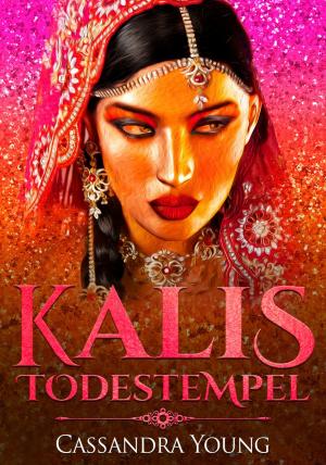 Cover of the book Kalis Todestempel by Angela Youngman