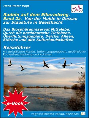 Cover of Radeln auf dem Elberadweg - Band 2A.. Von der Mulde in Dessau zur Staustufe in Geesthacht