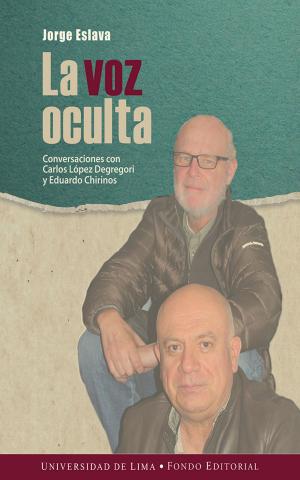 Cover of the book La voz oculta by Óscar Quezada Macchiavello