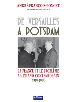 Cover of the book De Versailles à Potsdam by G Costa
