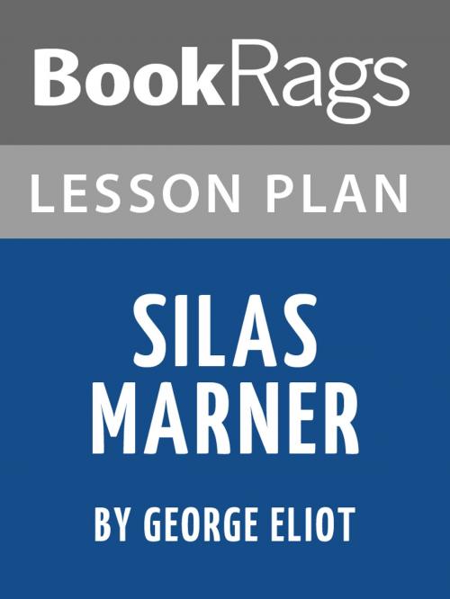 Cover of the book Lesson Plan: Silas Marner by BookRags, BookRags