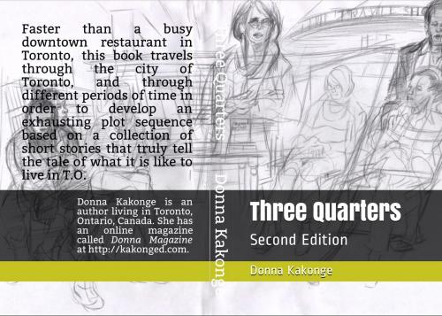 Cover of the book Three Quarters by Donna Kakonge, Donna Kay Kakonge, MA, ABD, LTD.