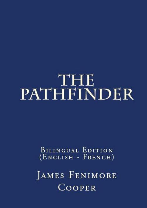 Cover of the book The Pathfinder by James Fenimore Cooper, PublishDrive