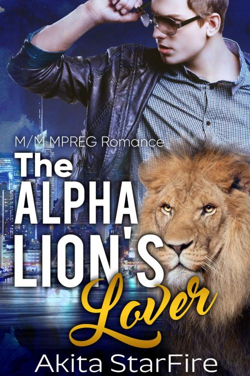 Cover of the book The Alpha Lion's Lover by Akita StarFire, PublishDrive