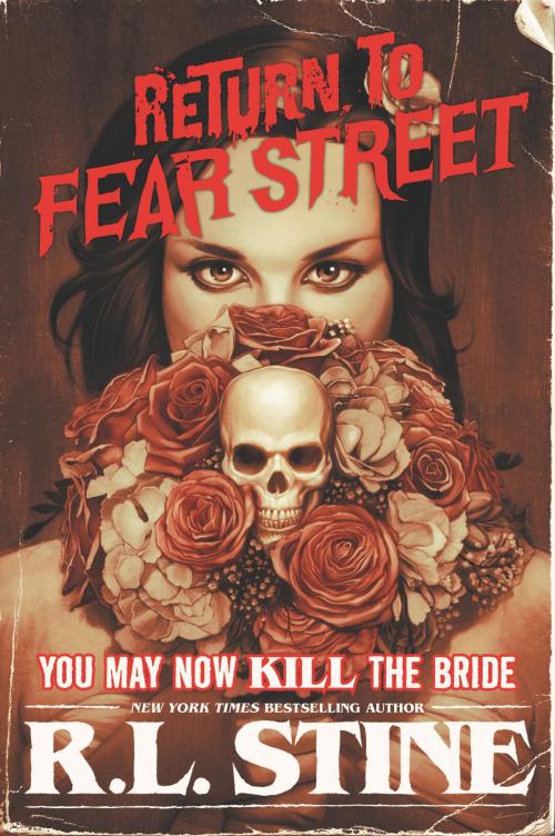 Cover of the book You May Now Kill the Bride by R.L. Stine, HarperTeen