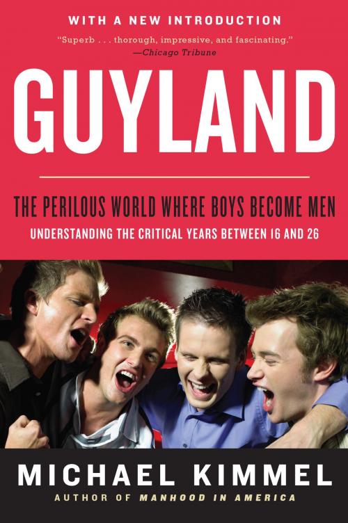 Cover of the book Guyland by Michael Kimmel, Harper Perennial