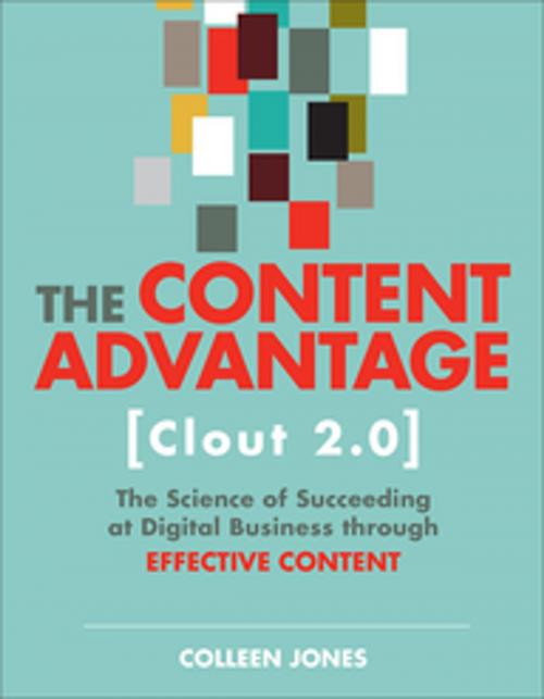 Cover of the book The Content Advantage (Clout 2.0) by Colleen Jones, Pearson Education