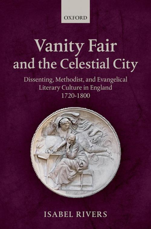 Cover of the book Vanity Fair and the Celestial City by Isabel Rivers, OUP Oxford