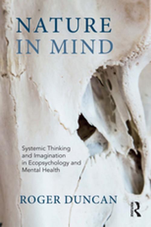 Cover of the book Nature in Mind by Roger Duncan, Taylor and Francis