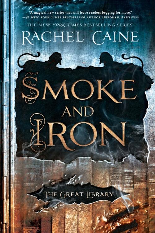 Cover of the book Smoke and Iron by Rachel Caine, Penguin Publishing Group