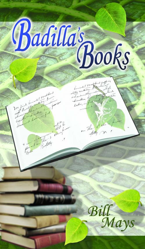 Cover of the book Badilla's Books by Bill Mays III, Bill Mays III