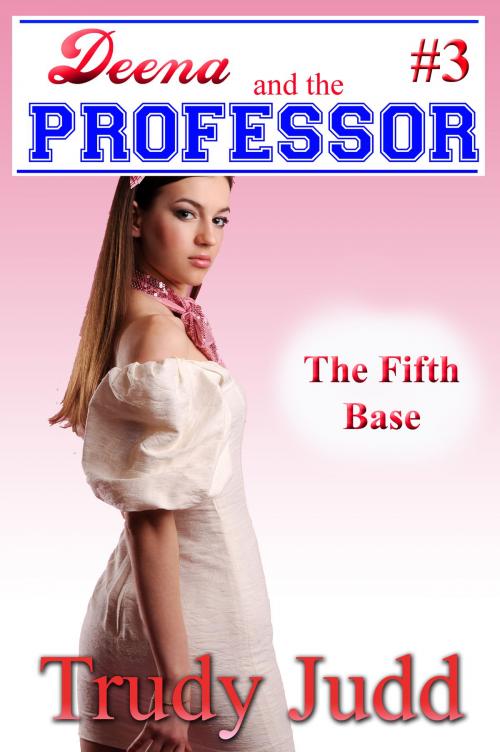 Cover of the book Fifth Base by Trudy Judd, Diamond Print Press