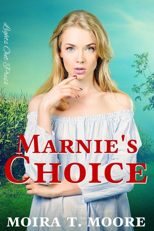 Cover of the book Marnie's Choice: A Hucow Story by Moira Moore, Lights out Press