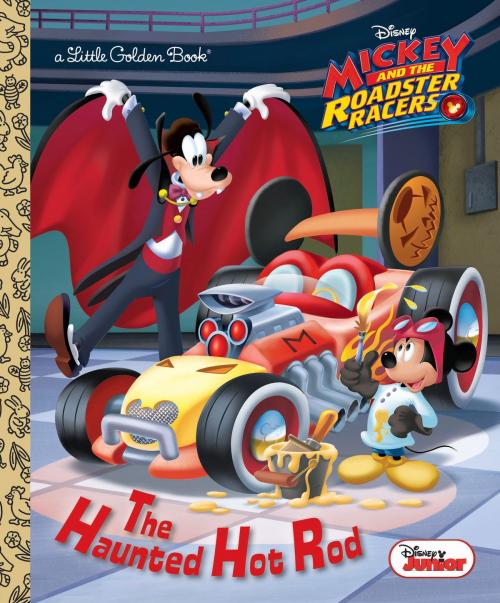 Cover of the book The Haunted Hot Rod (Disney Junior: Mickey and the Roadster Racers) by Jennifer Liberts, Random House Children's Books