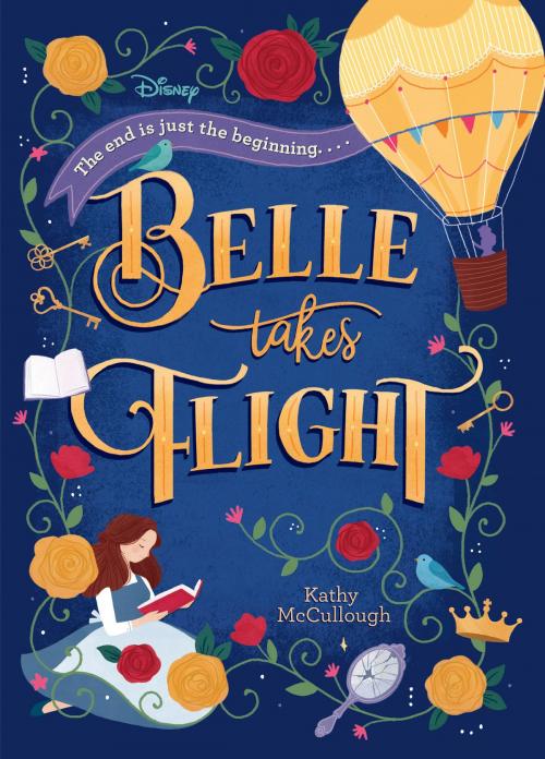 Cover of the book Belle Takes Flight (Disney Beauty and the Beast) by Kathy McCullough, Random House Children's Books